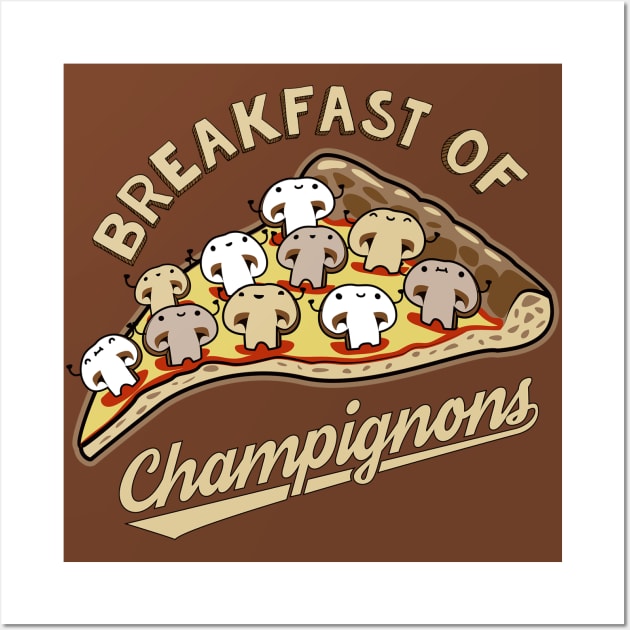 Breakfast of Champignons Wall Art by Droidloot